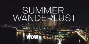Đặc quyền thượng lưu ở sự kiện Summer Wanderlust 2019