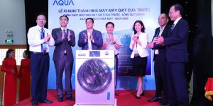 Aqua khánh thành nhà máy mới và giới thiệu mẫu máy giặt cửa trước lồng giặt 525mm