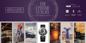 Epitome of Luxury: 6 ông lớn ngành kinh doanh xa xỉ cùng hội tụ về Hà Nội