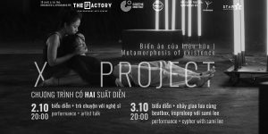 Art News Letter: Vở múa X – PROJECT & Triển lãm Vietnamme 02 diễn ra đầu tháng 10/2020