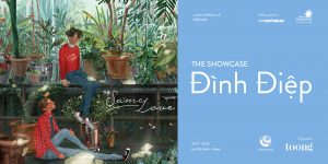 The Showcase – Đình Điệp: Thông điệp về LGBT của Đình Điệp tại không gian Toong