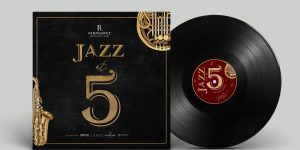 Jazz@5: Bữa tiệc đẳng cấp của những giác quan