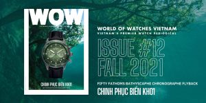 Ra mắt World of Watches Vietnam Fall Issue #12: Chinh phục biển khơi
