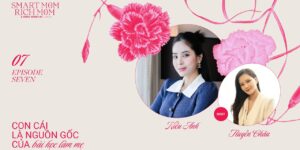 Smart Mom, Rich Mom #7: Ca nương Kiều Anh
