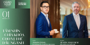 GRAND HOUR SS4 EP.001 | General Manager Intercontinental Saigon, Justin Malcolm: “Mục tiêu lớn nhất là những giá trị bền vững để lại cho tập thể”