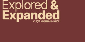 Chính thức ra mắt ấn phẩm nghệ thuật Art Republik #6: Explored & Expanded