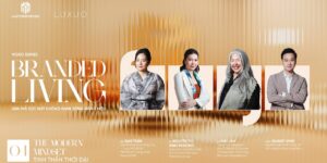 Branded Living #4: “The Modern Mindset” – Tinh thần thời đại