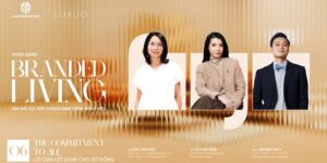 Branded Living #6: The Commitment to All – Lời cam kết danh cho số đông